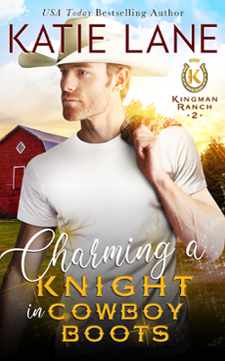 Charming a Knight in Cowboy Boots by Katie Lane